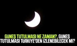 Güneş Tutulması ne zaman?,  Güneş Tutulması Türkiye'den izlenebilecek mi?