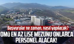 OMÜ en az lise mezunu onlarca personel alacak! OMÜ personel alımı başvurusu ne zaman?