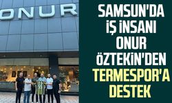 Samsun'da iş insanı Onur Öztekin'den Termespor'a destek 