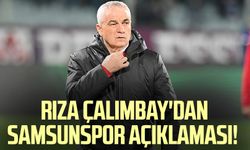 Rıza Çalımbay'dan Samsunspor açıklaması!