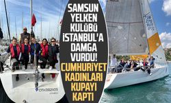 Samsun Yelken Kulübü İstanbul'a damga vurdu! Cumhuriyet kadınları kupayı kaptı