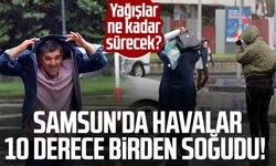 Samsun'da havalar 10 derece birden soğudu! Yağışlar ne kadar sürecek?