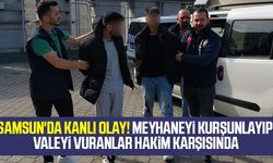 Samsun'da kanlı olay! Meyhaneyi kurşunlayıp valeyi vuranlar hakim karşısında