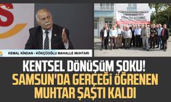 Kentsel dönüşüm şoku! Samsun'da gerçeği öğrenen muhtar şaştı kaldı