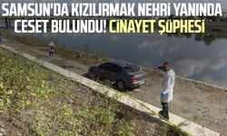 Samsun'da Kızılırmak Nehri yanında ceset bulundu! Cinayet şüphesi