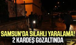 Samsun'da silahlı yaralama! 2 kardeş gözaltında