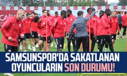 Samsunspor'da sakatlanan oyuncuların son durumu!