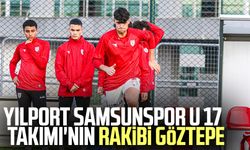 Yılport Samsunspor U 17 Takımı'nın rakibi Göztepe