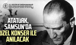 Atatürk, Samsun'da özel konser ile anılacak