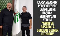 Çarşambaspor - Perşembespor latifelerine Başkan Özkan Yıldırım'dan yorum: "Tarih ve başarıyla gündeme gelmek istiyoruz"