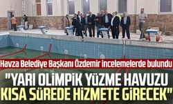 Havza Belediye Başkanı Özdemir incelemelerde bulundu: "Yarı Olimpik Yüzme Havuzu kısa sürede hizmete girecek"