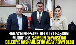 Havza'nın efsane  belediye başkanı Murat İkiz, Samsun Büyükşehir Belediye Başkanlığı'na aday adayı oldu