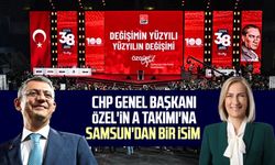 CHP Genel Başkanı Özgür Özel'in A Takımı'na Samsun'dan bir isim