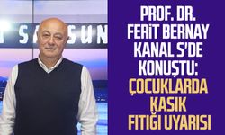 Prof. Dr. Ferit Bernay Kanal S'de konuştu: Çocuklarda kasık fıtığı uyarısı