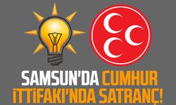 Samsun'da Cumhur İttifakı'nda satranç! İşte Samsun'da MHP'nin istediği ilçeler