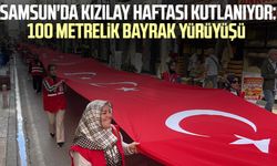 Samsun'da Kızılay Haftası kutlanıyor: 100 metrelik bayrak yürüyüşü