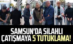 Samsun Atakum'da silahlı çatışmaya 5 tutuklama!