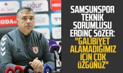 Samsunspor Teknik Sorumlusu Erdinç Sözer: "Galibiyet alamadığımız için çok üzgünüz"