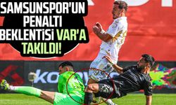 Samsunspor penaltı bekledi, VAR devam dedi 