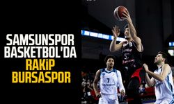 Samsunspor Basketbol'da rakip Bursaspor