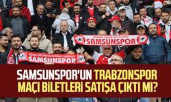 Samsunspor'un Trabzonspor maçı biletleri satışa çıktı mı?