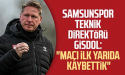 Samsunspor Teknik Direktörü Markus Gisdol: "Maçı ilk yarıda kaybettik"
