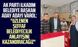 AK Parti İlkadım Belediye Başkan Aday Adayı Ahmet Varol: "Özlenen şeffaf belediyecilik anlayışını kazandıracağız"