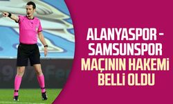 Alanyaspor - Yılport Samsunspor maçının hakemi belli oldu