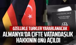 Özellikle Türkler yararlanacak: Almanya'da çifte vatandaşlık hakkının önü açıldı