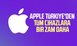 Apple Türkiye'den tüm cihazlara bir zam daha