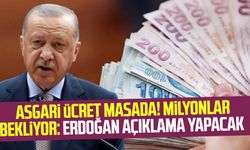 Asgari ücret masada! Milyonlar bekliyor: Erdoğan açıklama yapacak