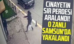 ATM'deki cinayetin sır perdesi aralandı! O zanlı Samsun'da yakalandı