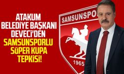 Atakum Belediye Başkanı Cemil Deveci'den Samsunsporlu Süper Kupa tepkisi!