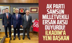 AK Parti Samsun Milletvekili Av. Ersan Aksu duyurdu! İlkadım'a yeni başkan