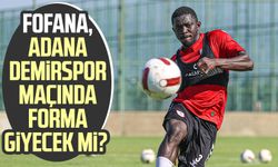 Samsunspor oyuncusu Fofana, Adana Demirspor maçında forma giyecek mi?