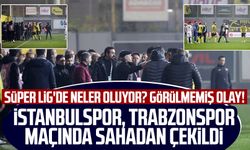 Süper Lig'de neler oluyor? Görülmemiş olay! İstanbulspor, Trabzonspor maçında sahadan çekildi