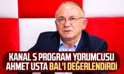 Kanal S program yorumcusu Ahmet Usta BAL'ı değerlendirdi 