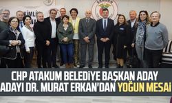CHP Atakum Belediye Başkan aday adayı Dr. Murat Erkan'dan yoğun mesai