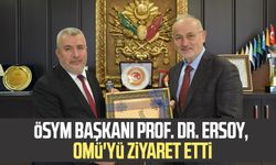 ÖSYM Başkanı Prof. Dr. Bayram Ali Ersoy, OMÜ'yü ziyaret etti