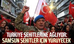 Türkiye şehitlerine ağlıyor: Samsun şehitler için yürüyecek