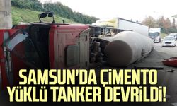 Samsun'da çimento yüklü tanker devrildi!