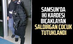 Samsun'da iki kardeşi bıçaklayan saldırgan çocuk tutuklandı