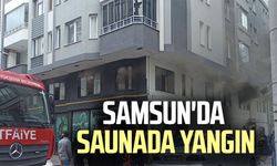Samsun'da saunada yangın