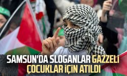 Samsun'da sloganlar gazzeli çocuklar için atıldı