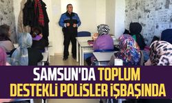 Samsun'da toplum destekli polisler işbaşında