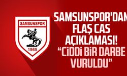 Samsunspor'dan flaş CAS açıklaması! "Ciddi bir darbe vuruldu"