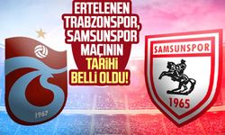 Ertelenen Trabzonspor - Samsunspor maçının tarihi belli oldu!