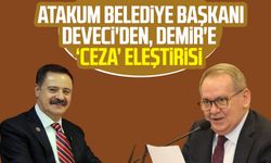 Atakum Belediye Başkanı Cemil Deveci'den, Mustafa Demir'e 'ceza' eleştirisi