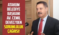 Atakum Belediye Başkanı Av. Cemil Deveci'den sorumluluk çağrısı!