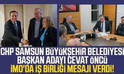 CHP Samsun Büyükşehir Belediyesi Başkan Adayı Cevat Öncü İMO'da iş birliği mesajı verdi